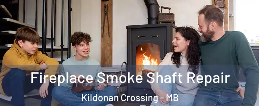  Fireplace Smoke Shaft Repair Kildonan Crossing - MB