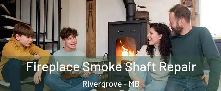  Fireplace Smoke Shaft Repair Rivergrove - MB