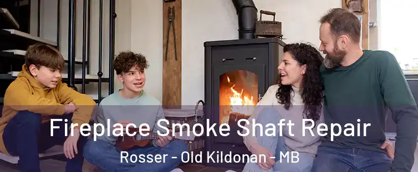  Fireplace Smoke Shaft Repair Rosser - Old Kildonan - MB