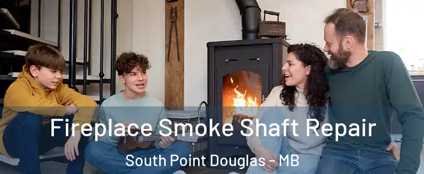 Fireplace Smoke Shaft Repair South Point Douglas - MB