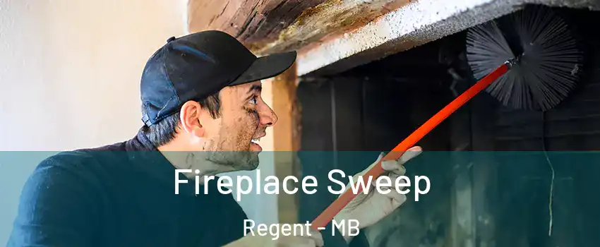  Fireplace Sweep Regent - MB