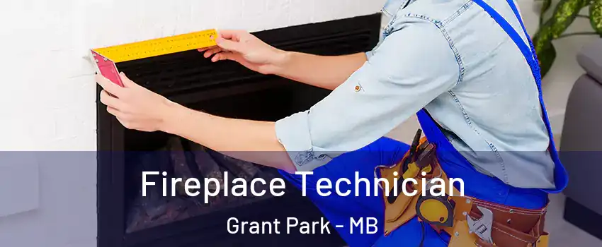 Fireplace Technician Grant Park - MB