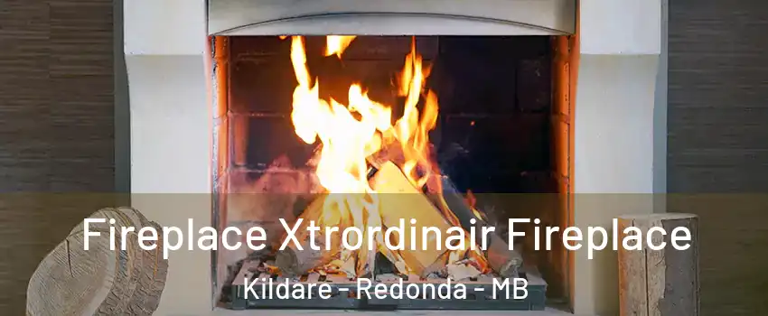  Fireplace Xtrordinair Fireplace Kildare - Redonda - MB