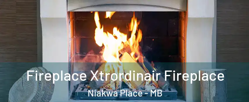  Fireplace Xtrordinair Fireplace Niakwa Place - MB