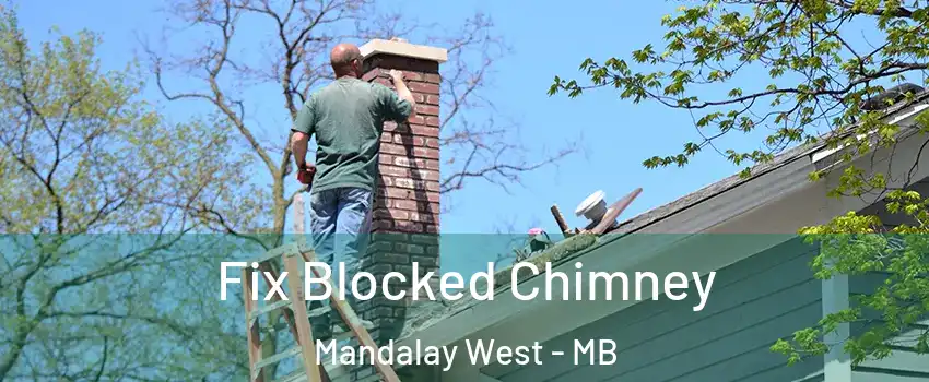  Fix Blocked Chimney Mandalay West - MB