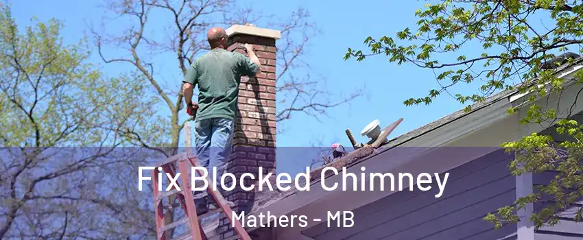  Fix Blocked Chimney Mathers - MB