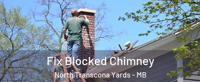  Fix Blocked Chimney North Transcona Yards - MB