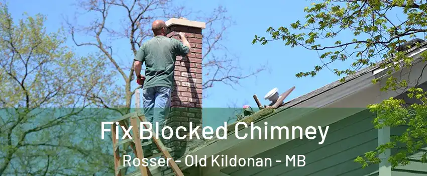  Fix Blocked Chimney Rosser - Old Kildonan - MB