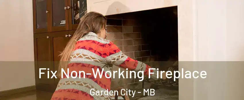  Fix Non-Working Fireplace Garden City - MB