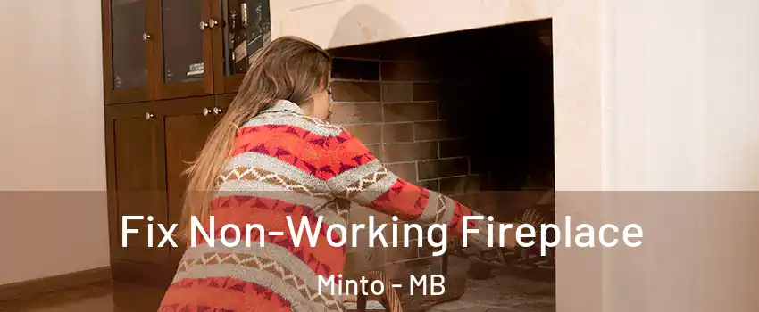  Fix Non-Working Fireplace Minto - MB