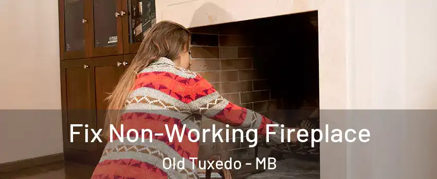  Fix Non-Working Fireplace Old Tuxedo - MB