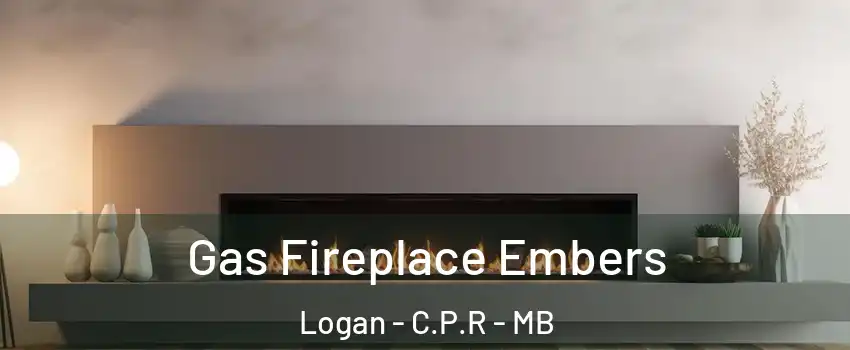  Gas Fireplace Embers Logan - C.P.R - MB