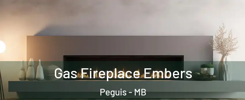  Gas Fireplace Embers Peguis - MB