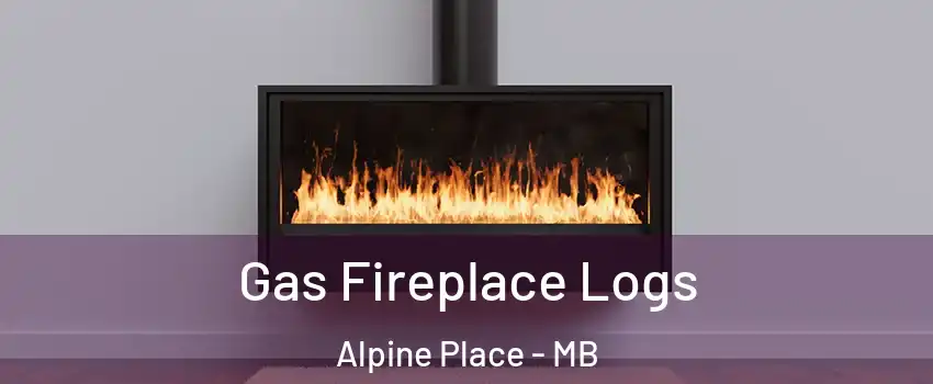  Gas Fireplace Logs Alpine Place - MB