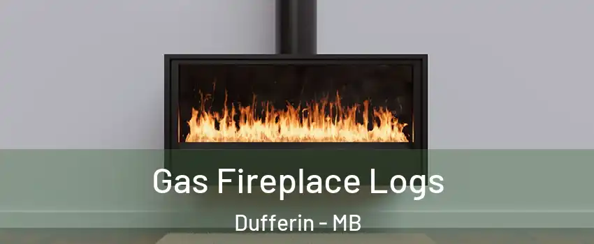  Gas Fireplace Logs Dufferin - MB