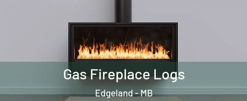  Gas Fireplace Logs Edgeland - MB