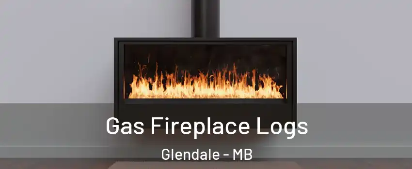  Gas Fireplace Logs Glendale - MB