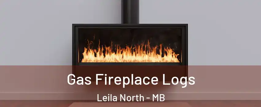  Gas Fireplace Logs Leila North - MB