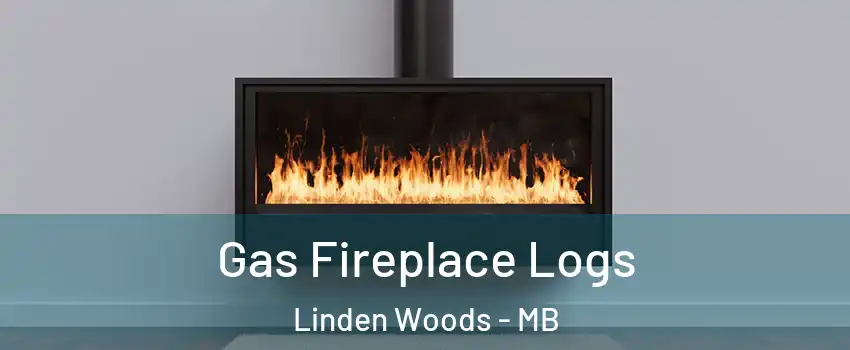  Gas Fireplace Logs Linden Woods - MB