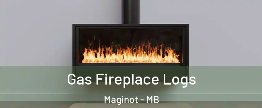  Gas Fireplace Logs Maginot - MB