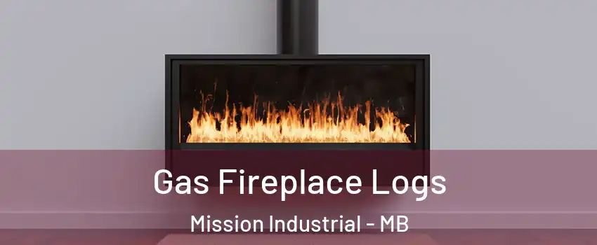  Gas Fireplace Logs Mission Industrial - MB