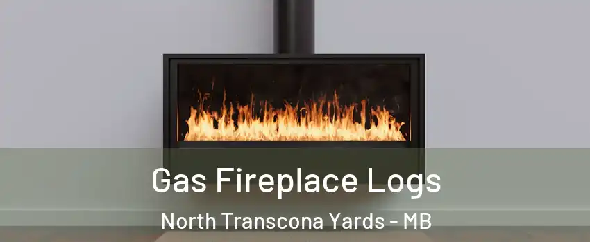  Gas Fireplace Logs North Transcona Yards - MB