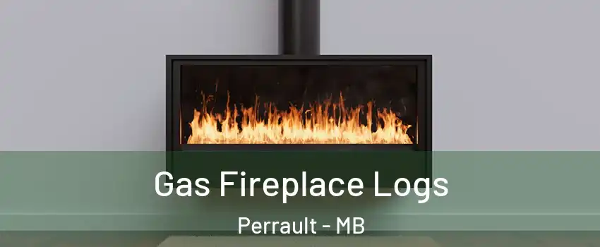  Gas Fireplace Logs Perrault - MB