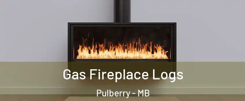 Gas Fireplace Logs Pulberry - MB
