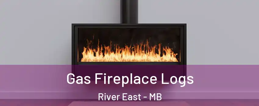  Gas Fireplace Logs River East - MB