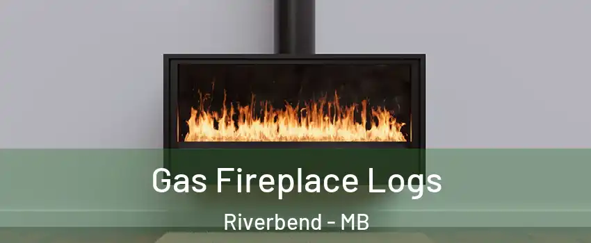 Gas Fireplace Logs Riverbend - MB