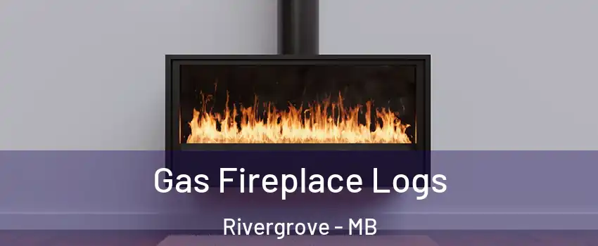  Gas Fireplace Logs Rivergrove - MB