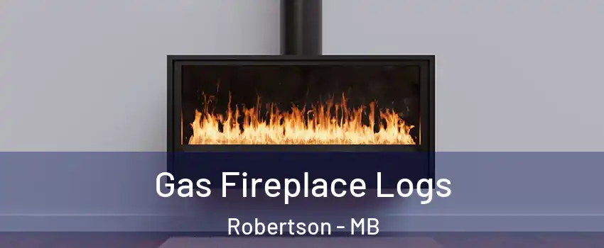  Gas Fireplace Logs Robertson - MB