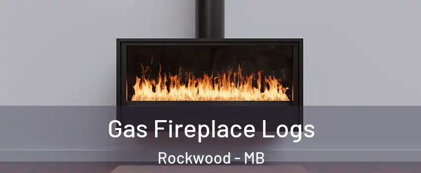  Gas Fireplace Logs Rockwood - MB