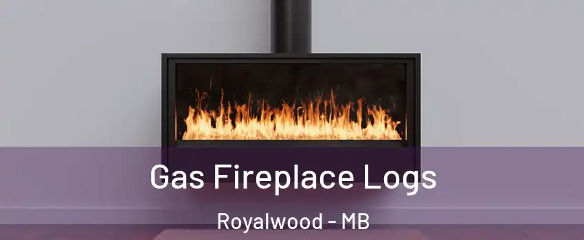  Gas Fireplace Logs Royalwood - MB