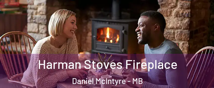  Harman Stoves Fireplace Daniel McIntyre - MB