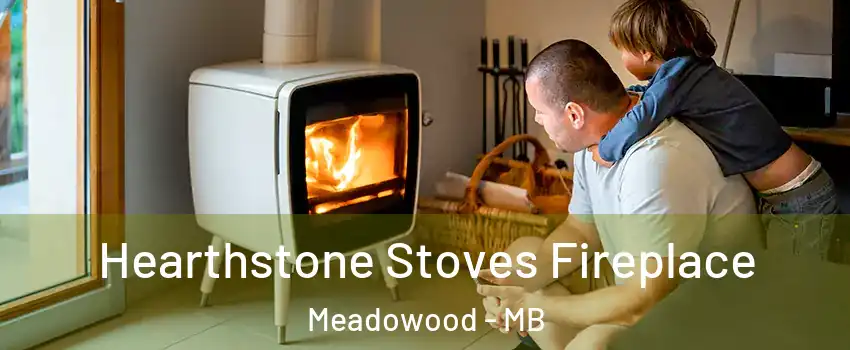 Hearthstone Stoves Fireplace Meadowood - MB