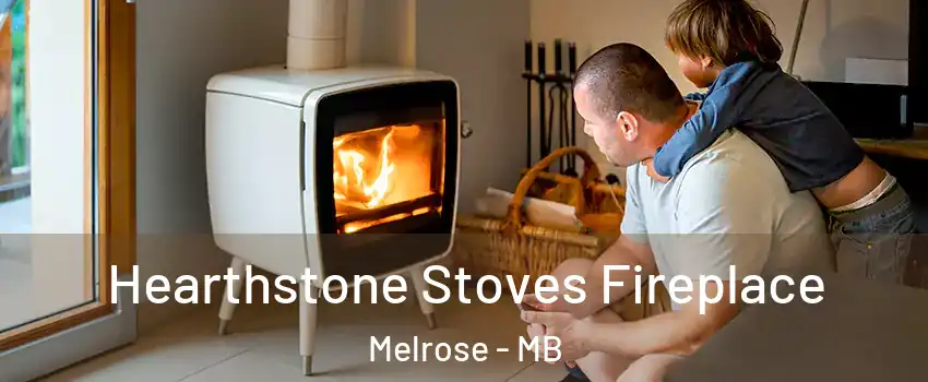  Hearthstone Stoves Fireplace Melrose - MB