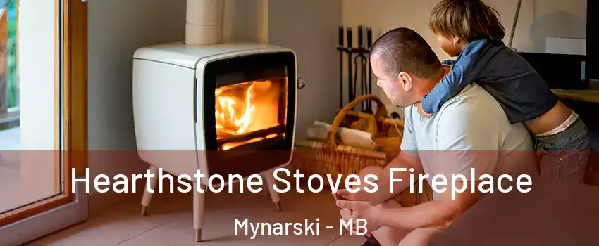  Hearthstone Stoves Fireplace Mynarski - MB