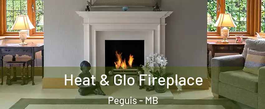  Heat & Glo Fireplace Peguis - MB