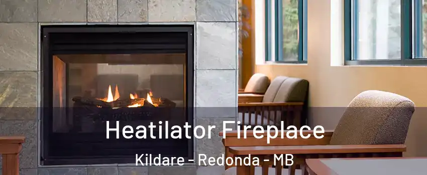  Heatilator Fireplace Kildare - Redonda - MB