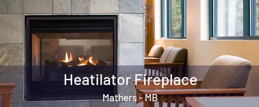  Heatilator Fireplace Mathers - MB