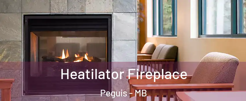  Heatilator Fireplace Peguis - MB