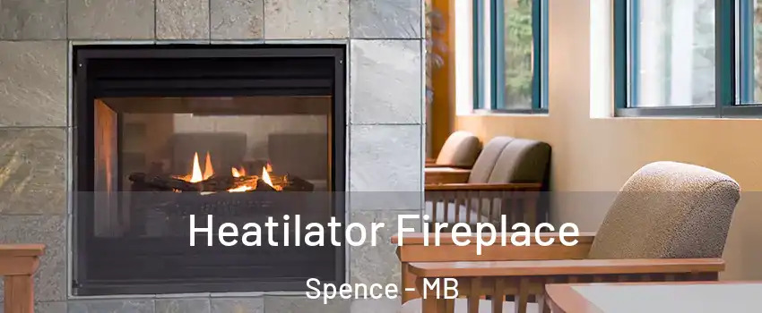  Heatilator Fireplace Spence - MB