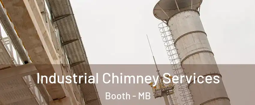  Industrial Chimney Services Booth - MB