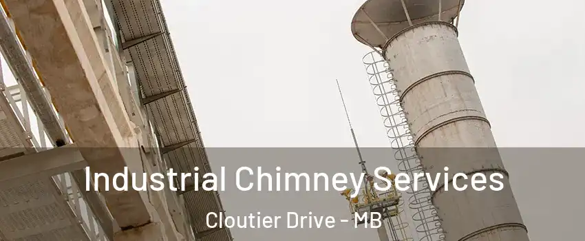  Industrial Chimney Services Cloutier Drive - MB