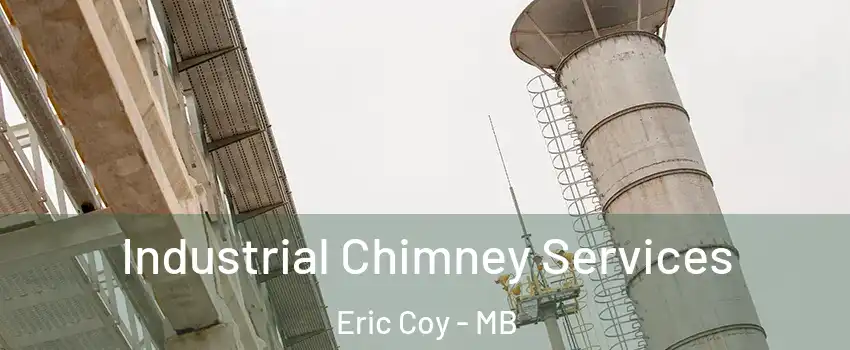  Industrial Chimney Services Eric Coy - MB