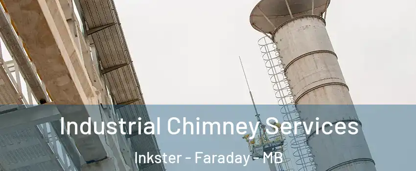  Industrial Chimney Services Inkster - Faraday - MB