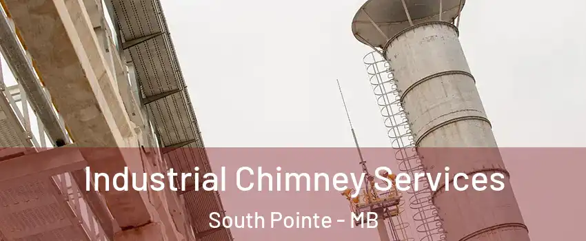  Industrial Chimney Services South Pointe - MB