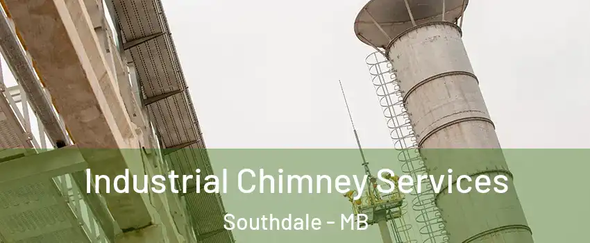  Industrial Chimney Services Southdale - MB