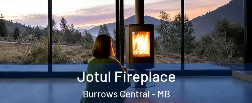  Jotul Fireplace Burrows Central - MB